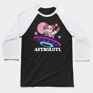 Astrolotl Axolotl Astronauts Funny Chubby Axolotl Kawaii Baseball T-Shirt